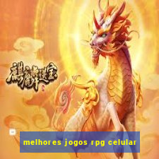 melhores jogos rpg celular